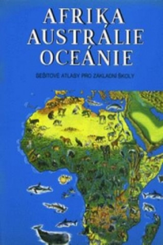 Könyv Afrika, Austrálie, Oceánie  ZŠ 