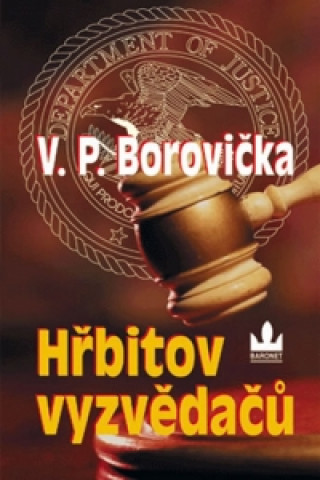 Könyv Hřbitov vyzvědačů Václav Pavel Borovička