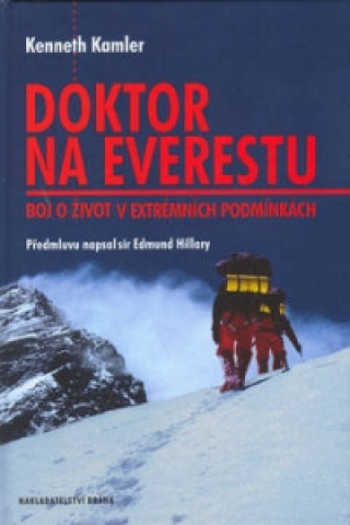 Könyv Doktor na Everestu Kenneth Kamler