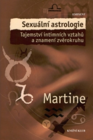 Könyv Sexuální astrologie Martine