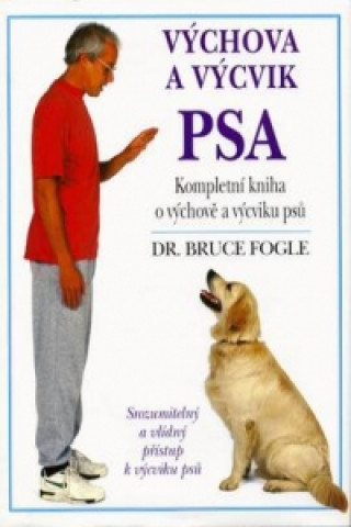 Carte Výchova a výcvik psa Bruce Fogle