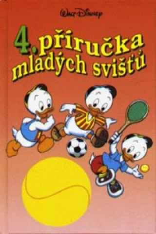 Könyv Příručka mladých svišťů  4 Walt Disney