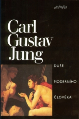 Könyv Duše moderního člověka Carl Gustav Jung