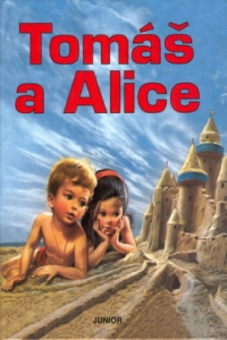 Könyv Tomáš a Alice nv.       JUNIOR 