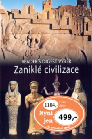 Könyv Zaniklé civilizace Reader´s Digest výběr