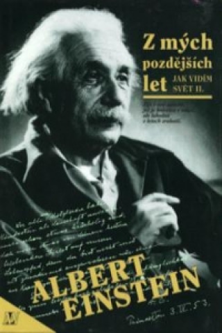 Carte Z mých pozdějších let Albert Einstein