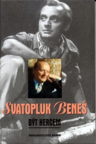 Carte Být hercem Svatopluk Beneš