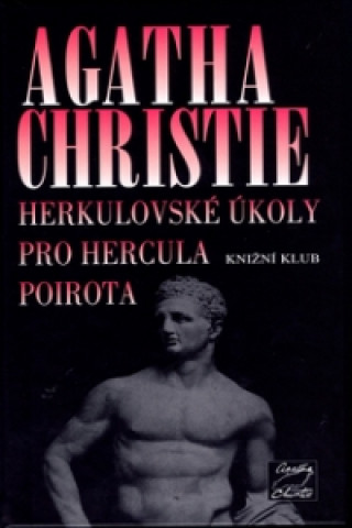 Carte Herkulovské úkoly pro Hercula Poirota Agatha Christie