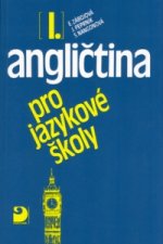 Kniha Angličtina pro jazykové školy I. Jaroslav Peprník
