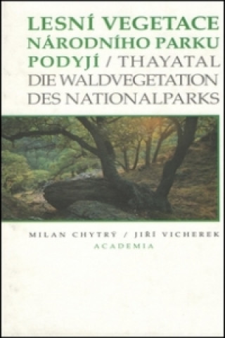 Carte Lesní vegetace Národního parku Podyjí Milan Chytrý