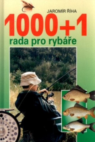 Carte 1000+1 rada pro rybáře Jaromír Říha
