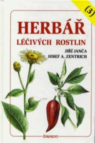 Carte Herbář léčivých rostlin (3) Josef Antonín Zentrich