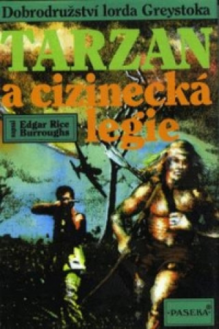 Carte Tarzan (22) a cizinecká legie Edgar Rice Burroughs