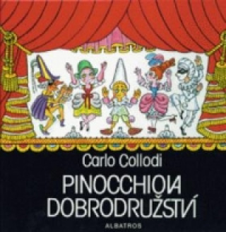 Carte Pinocchiova dobrodružství Carlo Collodi