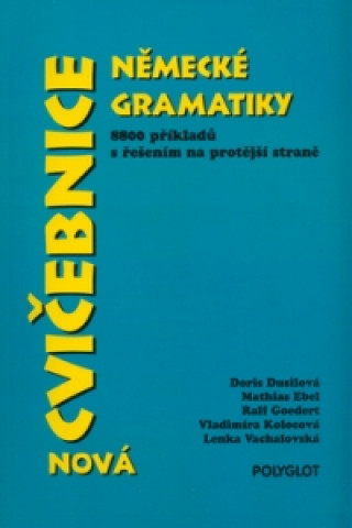Könyv Nová cvičebnice německé gramatiky Doris Dusilová