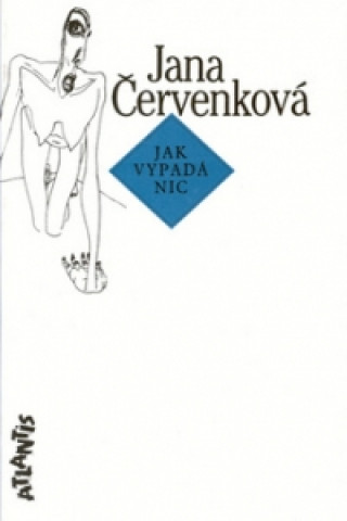 Книга Jak vypadá nic Jana Červenková