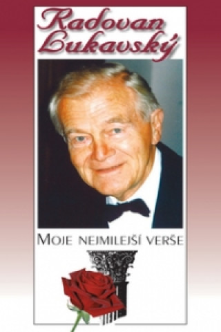 Βιβλίο Moje nejmilejší verše Radovan Lukavský