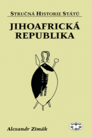 Kniha Jihoafrická republika Alexander Zimák