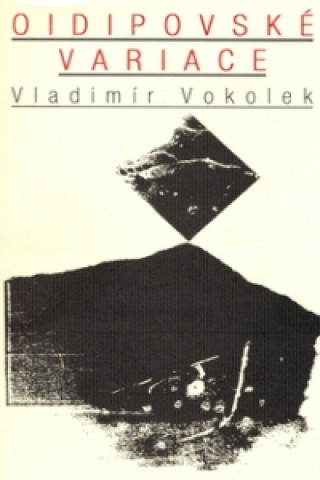 Книга Oidipovské variace Vladimír Vokolek