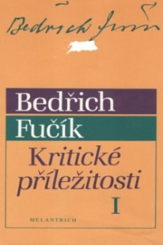 Carte Kritické příležitosti I Bedřich Fučík