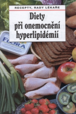 Kniha Diety při onemocnění hyperlipidémií Zuzana Urbanová