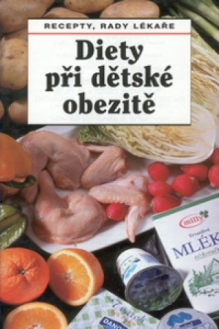 Könyv Diety při dětské obezitě Jaroslav Hejzlar