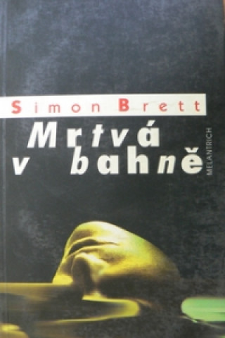 Könyv Mrtvá v bahně Simon Brett