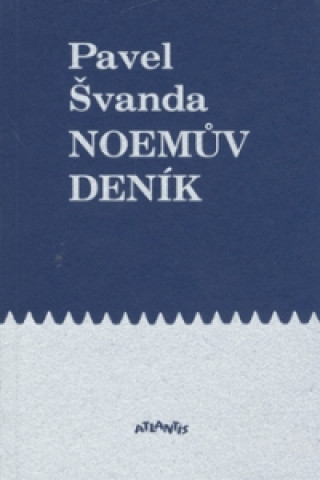 Książka Noemův deník Pavel Švanda