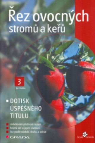 Kniha Řez ovocných stromů a keřů Jan Kadlec