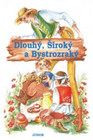 Книга Dlouhý, Široký a Bystrozraký Irena Šmalcová