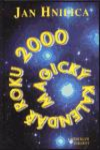 Könyv Magický kalendář roku 2000 Jan Hnilica