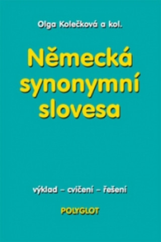 Книга Německá synonyma slovesa Olga Kolečková