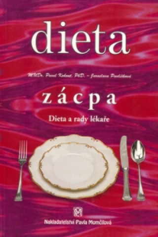 Könyv Dieta Zácpa MUDr. Pavel Kohout