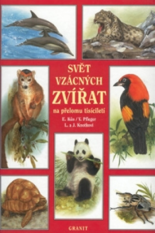 Libro Svět vzácných zvířat na přelomu tisíciletí Evžen Kůs