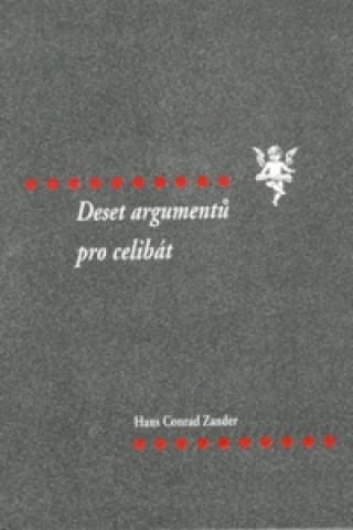 Książka Deset argumentů pro celibát Hans Conrad Zander