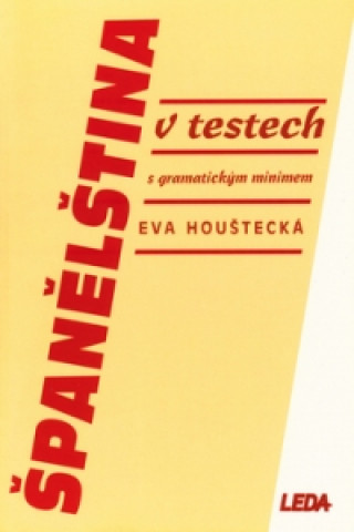 Kniha Španělština v testech Eva Houštecká