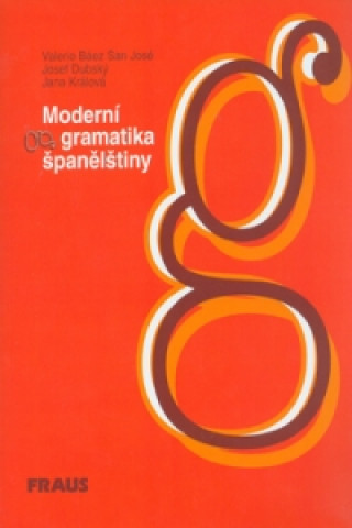 Kniha Moderní gramatika španělštiny Valerio Báez San José