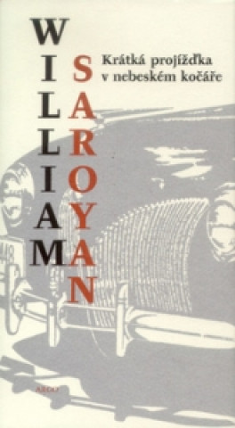 Carte Krátká projížďka v neb.kočáře William Saroyan