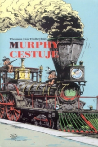 Kniha Murphy cestuje Thomas Trolleybus