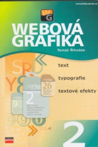 Kniha Webová grafika 2 Tomáš Říhošek