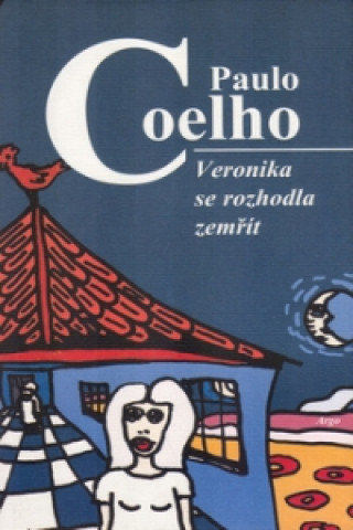 Книга Veronika se rozhodla zemřít Paulo Coelho