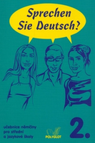 Könyv Sprechen Sie Deutsch? 2. B1 Doris Dusilová