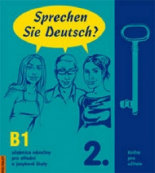 Book Sprechen Sie Deutsch? 2. Kniha pro učitele B1 Doris Dusilová