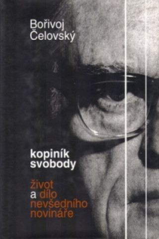 Книга Kopiník svobody Bořivoj Čelovský