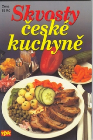 Carte Skvosty české kuchyně Miloslav Nosovský
