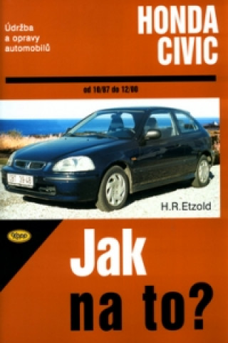 Knjiga Honda Civic od 10/87 do 12/00 Hans-Rüdiger Etzold