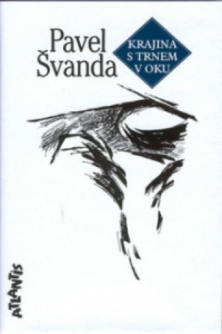 Book Krajina s trnem v oku Pavel Švanda