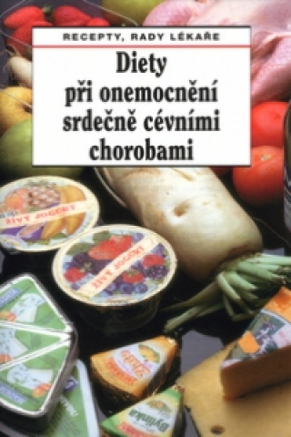 Kniha Diety při onemocněních srdečně-cévních Jiří Widimský