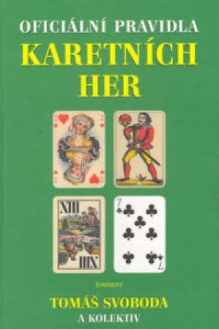 Kniha Oficiální pravidla karetních her Tomáš Svoboda