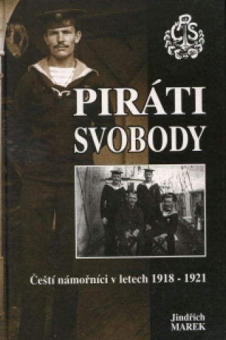 Könyv Piráti svobody Jindřich Marek